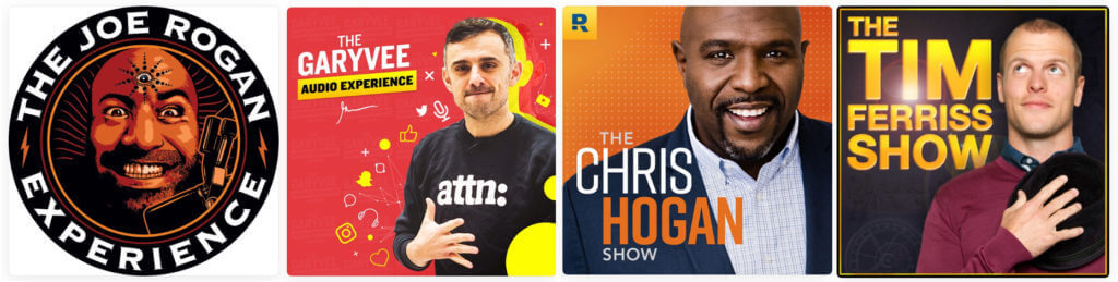 Podcast names based on personal brands: The Joe Rogan Experience, The GARYVEE Audio Experience, The Chris Hogan Show, The Tim Ferriss Show