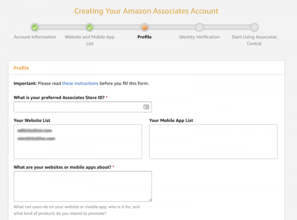 Screenshot of the Amazon Associates account setup workflow. Step 3 asks for profile information. "What is your preferred Amazon Store ID?" This question is required, and when you enter a value, it will check to see if that profile name is available. Below that, it displays the website and app URLs from the previous step. Underneath that is a required question with text entry that reads "What are your websites or mobile apps about?"
