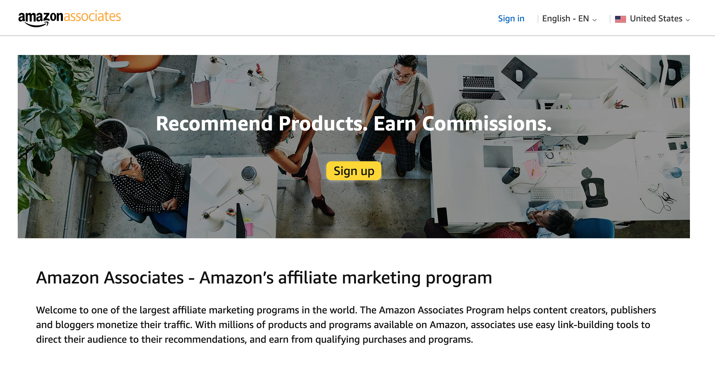 Amazon Associate Amazon's affiliate marketing program sign up page.