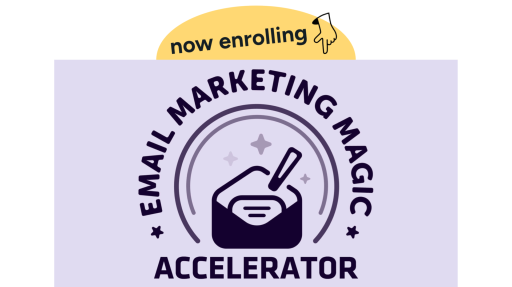 Email Marketing Magic Accelerator is now enrolling